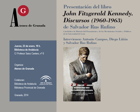 Presentación del libro de Salvador Rus: “John Fitzgerald Kennedy. Discursos (1960-1963)»