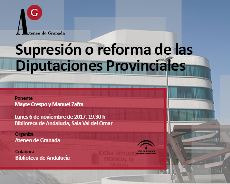 Conferencia: Supresión o reforma de las diputaciones provinciales.