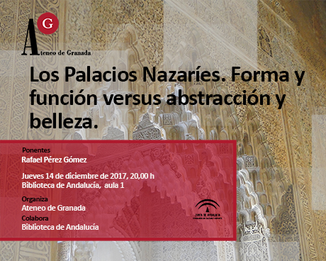 Los Palacios Nazaríes. Forma y función versus abstracción y belleza.