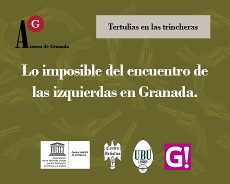 Lo imposible del encuentro de las izquierdas en Granada