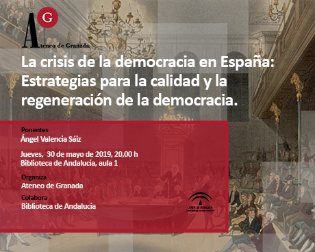 La crisis de la democracia en España: Estrategias para la calidad y la regeneración  de la democracia.