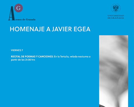 Homenaje a Javier Egea. Recital de poemas y canciones
