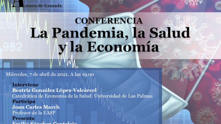 Conferencia El Ateneo | La Pandemia, La Salud y la Economía
