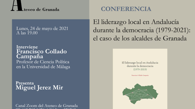 El liderazgo local en Andalucía durante la democracia (1979-2021) el caso de los alcaldes de Granada