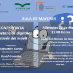 Aula de Mayores | Conferencia: Competencias digitales a través del móvil